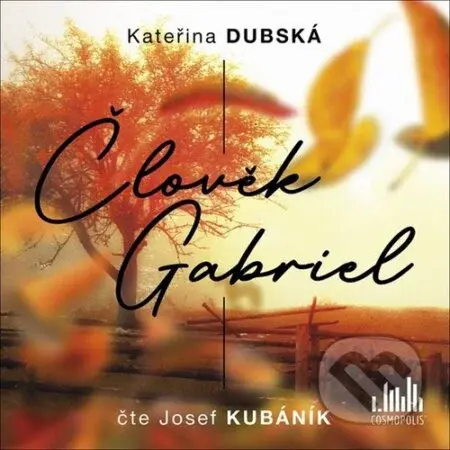 Člověk Gabriel - Kateřina Dubská