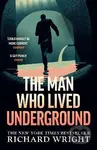 The Man Who Lived Underground - Richard Wright - kniha z kategorie Beletrie