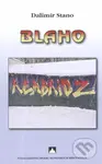 Blaho - Dalimír Stano