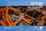 Ústecko z nebe - Milan Paprčka, Martina Grznárová - kniha z kategorie Obrazové publikace