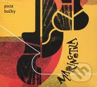 Maringotka: Poza bučky - Maringotka