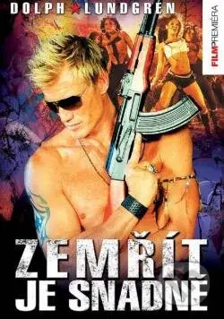 Zemřít je snadné - Dolph Lundgren - film z kategorie Akční filmy