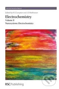 Electrochemistry (Volume II) (Nanosystems Electrochemistry) - Jay Wadhawan