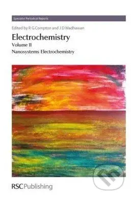 Electrochemistry (Volume II) (Nanosystems Electrochemistry) - Jay Wadhawan