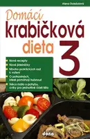Domácí krabičková dieta 3 - Alena Doležalová - kniha z kategorie Diety a zdravá výživa