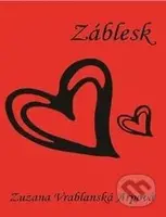 Záblesk - Zuzana Vrablanská Arpová - kniha z kategorie Poezie