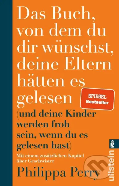 Das Buch, von dem du dir wünschst, deine Eltern hätten es gelesen - kniha z kategorie Pedagogika