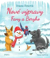 Nové výpravy Fany a Beryho - Ivana Fexová, Lucie Vávrová (Ilustrátor) - kniha z kategorie Pohádky
