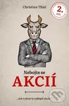 Nebojte se akcií 2. díl - Christian Thiel