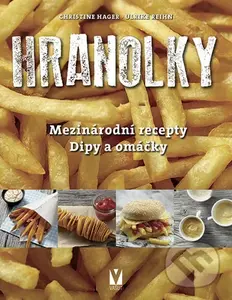 Hranolky (mezinárodní recepty, dipy a omáčky)