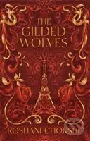 The Gilded Wolves - Roshani Chokshi - kniha z kategorie Fantasy