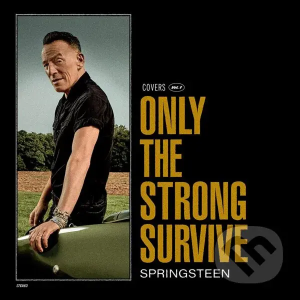 Bruce Springsteen: Only The Strong Survive - Bruce Springsteen,Bruce Springsteen: Only The Strong Survive - Bruce Springsteen