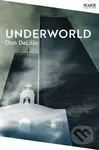Underworld - Don DeLillo