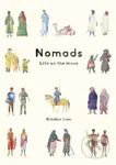 Nomads (Life on the Move) - Kinchoi Lam - kniha z kategorie Antropologie