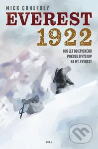 Everest 1922 (100 let od epického pokusu o výstup na Mt. Everest) - kniha z kategorie Odborné a naučné