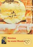 Novéna ke svaté Monice - kniha z kategorie Duchovní život
