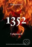 1352: V plamenech - Philippe Favre