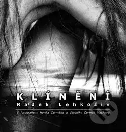 Klínění - Radek Lehkoživ - kniha z kategorie Romantika
