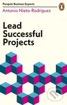 Lead Successful Projects - Antonio Nieto-Rodriguez - kniha z kategorie Podnikání