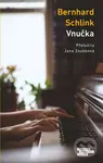 Vnučka - Bernhard Schlink,Vnučka - Bernhard Schlink