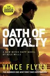 Oath of Loyalty - Vince Flynn, Kyle Mills - kniha z kategorie Thrillery