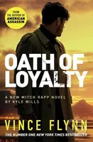 Oath of Loyalty - Vince Flynn, Kyle Mills - kniha z kategorie Thrillery