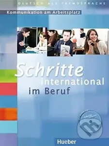 Schritte international im Beruf (Kommunikation am Arbeitsplatz - Buch und CD) - kniha z kategorie Jazykové učebnice a slovníky