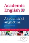 Academic English - Akademická angličtina (Průvodce anglickým jazykem pro studenty, akademiky a vědce - 2., aktualizované vydání) - kniha z kategorie…