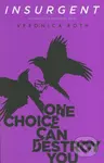 Insurgent - Veronica Roth - kniha z kategorie Beletrie pro děti