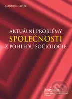 Aktuální problémy společnosti z pohledu sociologie - kniha z kategorie Vysoké školy