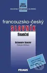 Francouzsko - český finanční slovník - kniha z kategorie Jazykové učebnice a slovníky