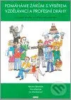 Pomáháme žákům s výběrem vzdělávací a profesní dráhy - kniha z kategorie Motivace a seberozvoj