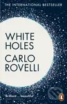 White Holes (Inside the Horizon) - Carlo Rovelli - kniha z kategorie Fyzika