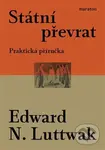 Státní převrat (Praktická příručka) - Edward N. Luttwak