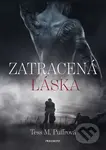 Zatracená láska - Tess M. Puffrová - kniha z kategorie Beletrie pro děti