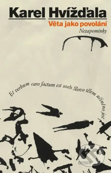 Věta jako povolání - Karel Hvížďala - kniha z kategorie Beletrie