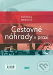 Cestovné náhrady v praxi - Ľuboslava Minková - kniha z kategorie Personalistika