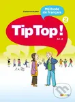 Tip Top! 2: Livre de l'eleve - Catherine Adam