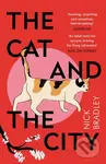 The Cat and The City - Nick Bradley - kniha z kategorie Společenská beletrie