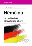 Němčina (pro nelékařské zdravotnické obory) - Anežka Hanáková - kniha z kategorie Medicína