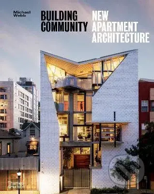 Building Community (New Apartment Architecture) - Michael Webb - kniha z kategorie Architektura