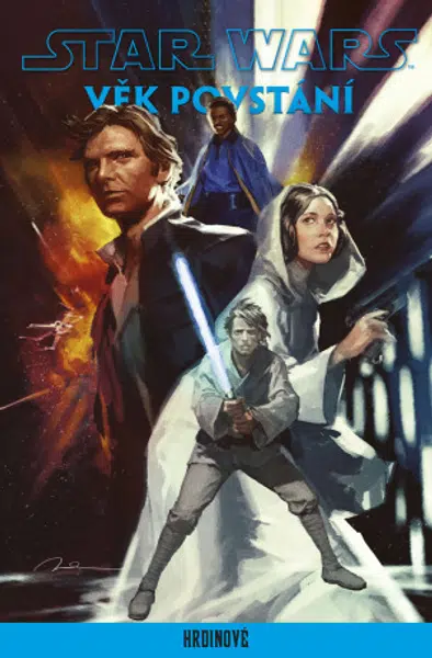 Star Wars - Věk Povstání: Hrdinové - e-kniha