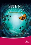 Snění navrací duši - Robert Moss