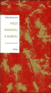 Mezi pannou a babou - Eda Kriseová, Anna Novotná