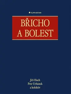 Břicho a bolest - Jiří Hoch, Petr Urbánek