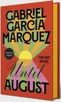 Until August - Gabriel García Márquez
