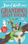 Grandpaâ€™s Great Escape - David Walliams