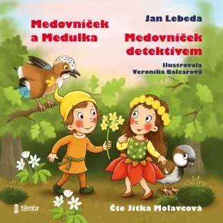 Medovníček detektivem + Medovníček a Medulka - Jan Lebeda - audiokniha
