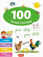 100 kvízů pro děti (3-4 roky) / 100 kvízov pre deti (3-4 rokov) (CZ/SK vydanie)