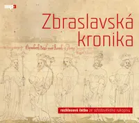 Zbraslavská kronika - Petr Žitavský, Ota Durynský, Jaromír Meduna - audiokniha